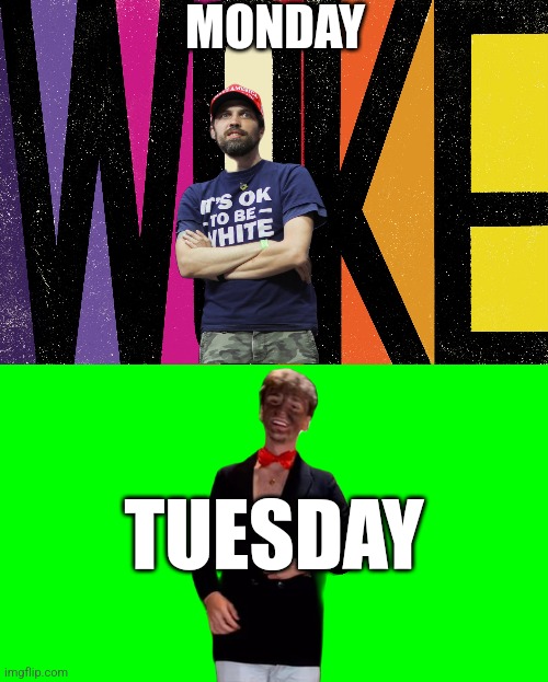 These people don't believe it lulz | MONDAY; TUESDAY | image tagged in lmao,funnymemes,what | made w/ Imgflip meme maker