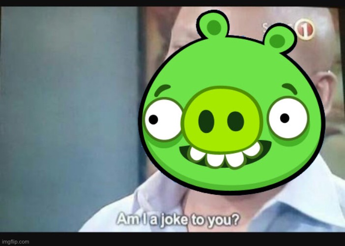 Am I a joke to you? | image tagged in am i a joke to you | made w/ Imgflip meme maker