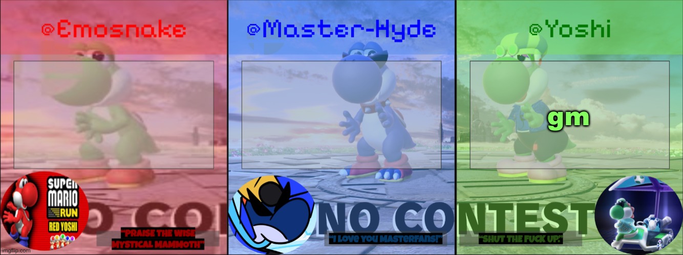 Yoshi, Master-Hyde & Emosnake | gm | image tagged in yoshi master-hyde emosnake | made w/ Imgflip meme maker