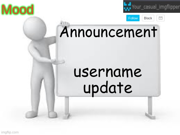 YCI announcement template | username update | image tagged in yci announcement template | made w/ Imgflip meme maker