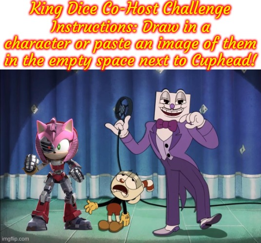 The King Dice Co-Host Challenge: Rusty Rose! | image tagged in king dice co-host challenge | made w/ Imgflip meme maker