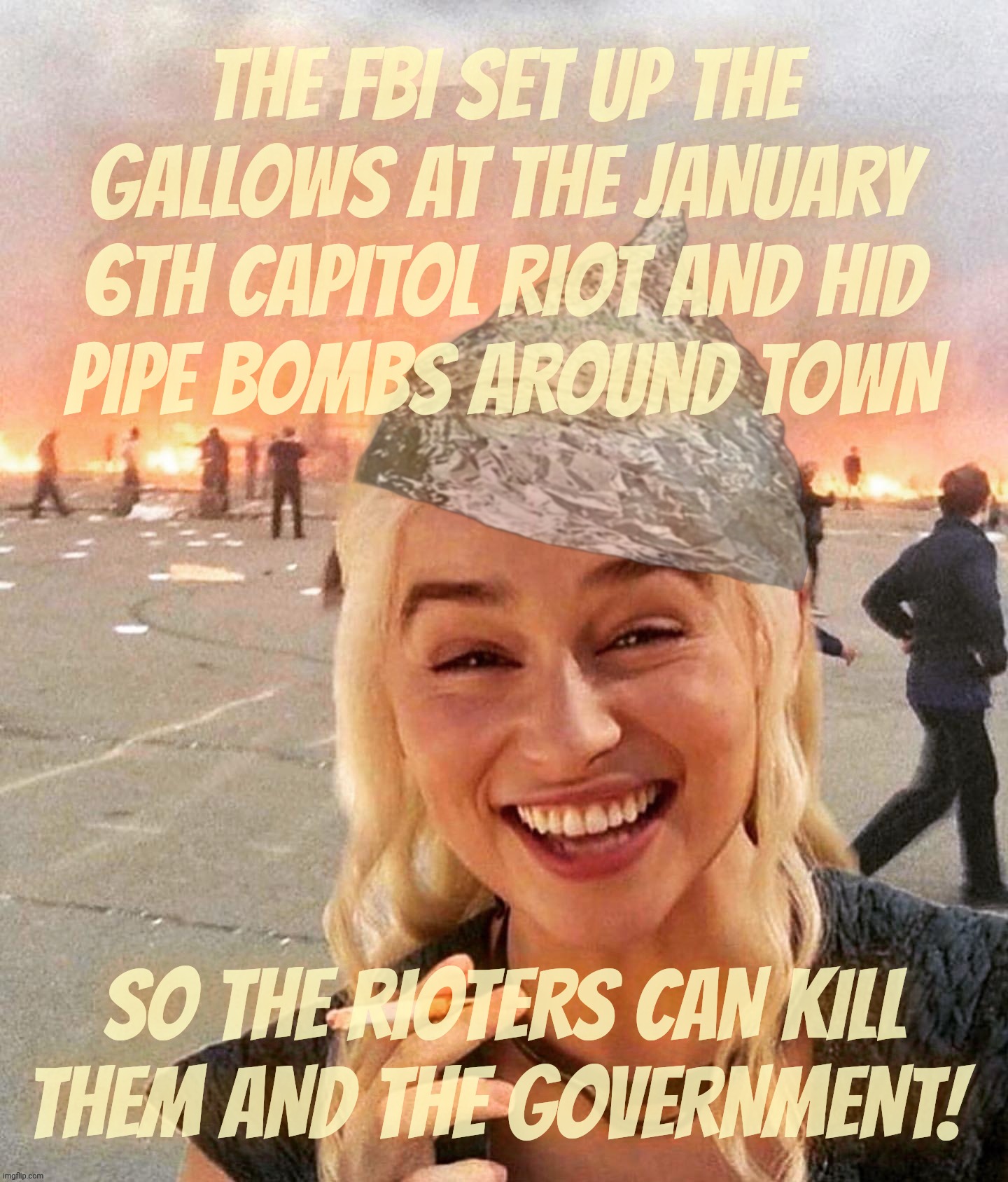 Sad Cult 45er said the FBI made the gallows and hid pipe bombs on January 6th so the rioting MAGAts can use them! | THE FBI SET UP THE GALLOWS AT THE JANUARY 6TH CAPITOL RIOT AND HID
PIPE BOMBS AROUND TOWN; SO THE RIOTERS CAN KILL
THEM AND THE GOVERNMENT! | image tagged in january 6th capitol hill riot,the fbi made them do it,magats,magat traitors,magat rioters,perpetual victims | made w/ Imgflip meme maker