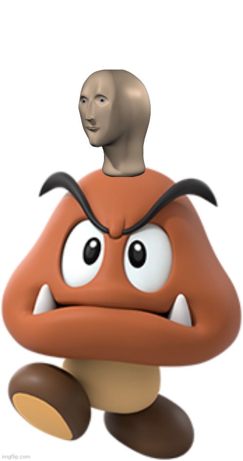 SOME DUDE IN THE LUNCH ROOM IS BUILT EXACTLY LIKE THIS IM CRINE | image tagged in goomba | made w/ Imgflip meme maker