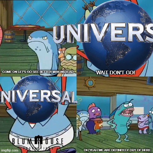 universal when they realize the new wolfman is doomed | COME ON LET'S GO SEE BETTER MAN INSTEAD; WAIT DON'T GO! OH YEAH WE ARE DEFINITELY OUT OF HERE | image tagged in oh yeah we are definitely outta here,prediction,universal studios,box office bomb,memes | made w/ Imgflip meme maker