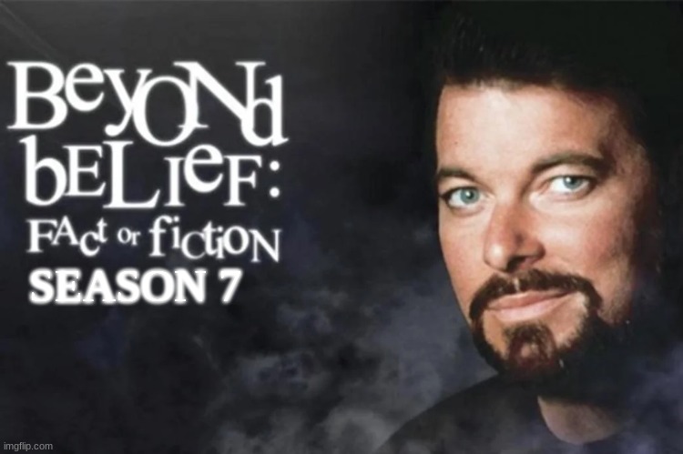 beyond belief fact or fiction | SEASON 7 | image tagged in beyond belief fact or fiction | made w/ Imgflip meme maker