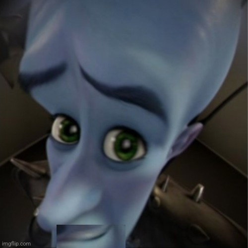 mega mind meme | image tagged in mega mind meme | made w/ Imgflip meme maker
