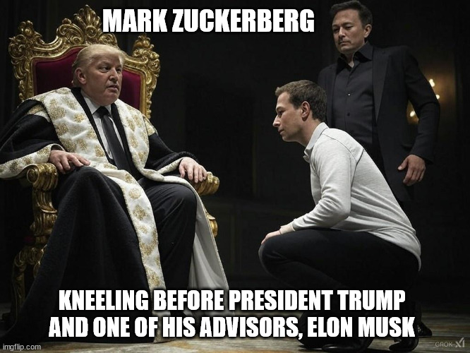 Zuckerberg taking the knee | MARK ZUCKERBERG; KNEELING BEFORE PRESIDENT TRUMP AND ONE OF HIS ADVISORS, ELON MUSK | image tagged in zuckerberg bowing to president trump | made w/ Imgflip meme maker