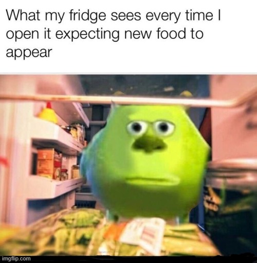 fr | image tagged in mike wazowski,relatable,funny memes | made w/ Imgflip meme maker