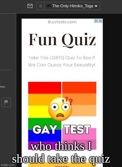 I mean I think I would know... | who thinks I should take the quiz | made w/ Imgflip meme maker