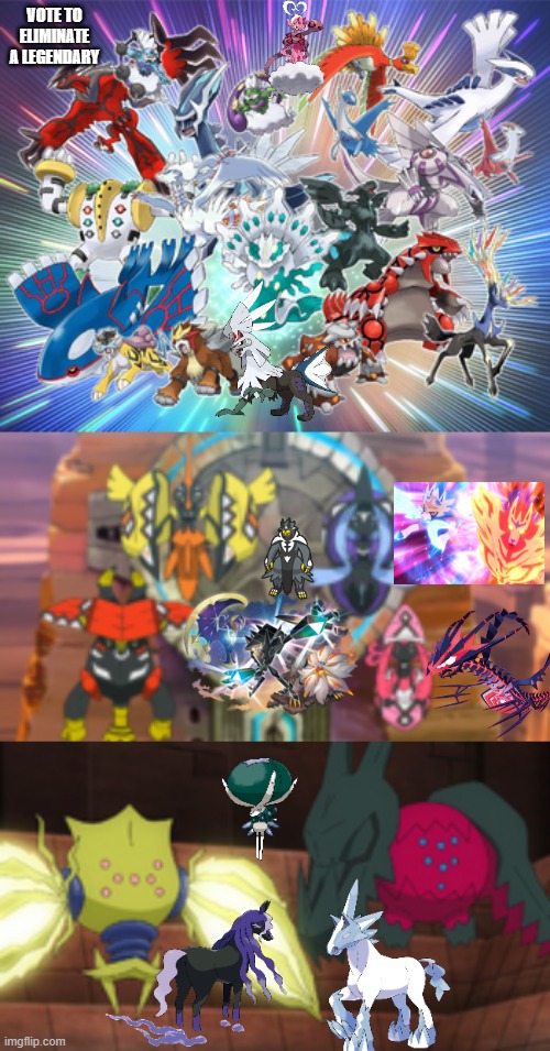 VOTE TO ELIMINATE A LEGENDARY | made w/ Imgflip meme maker