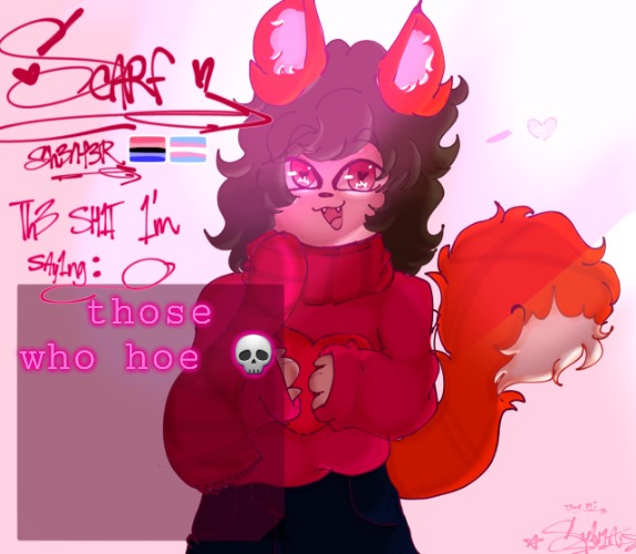scarf’s announcement (drawn by syl ^^) v2 | those who hoe 💀 | image tagged in scarf s announcement drawn by syl v2 | made w/ Imgflip meme maker