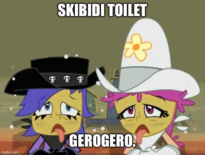 Skibidi Toilet, Gerogero | SKIBIDI TOILET; GEROGERO. | image tagged in ami onuki and yumi yoshimura disgusted,skibidi toilet | made w/ Imgflip meme maker