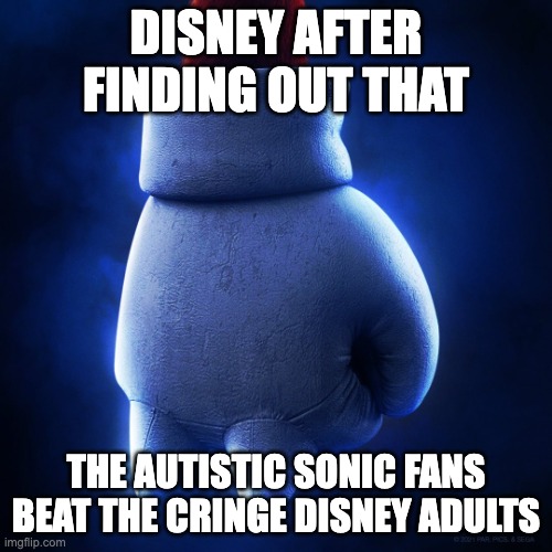 so true! (lets get this to the front page!) | DISNEY AFTER FINDING OUT THAT; THE AUTISTIC SONIC FANS BEAT THE CRINGE DISNEY ADULTS | image tagged in knuckles fist,memes,funny,sonic,disney,mufasa | made w/ Imgflip meme maker