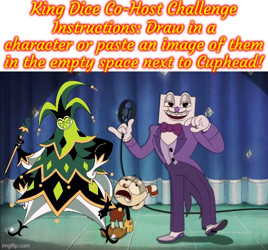 The King Dice Co-Host Challenge: Mammon! | image tagged in king dice co-host challenge | made w/ Imgflip meme maker