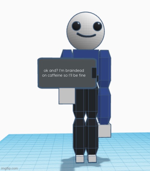 Charlie shows you a thing | ok and? I’m braindead on caffeine so I’ll be fine | image tagged in charlie shows you a thing | made w/ Imgflip meme maker