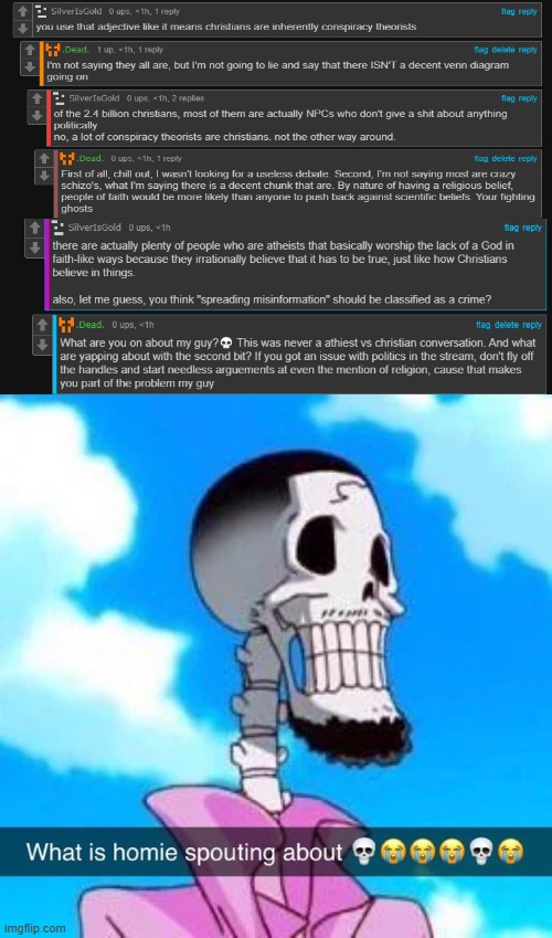 ??? XD | image tagged in what is homie spouting about | made w/ Imgflip meme maker