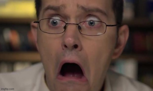 AVGN Face | image tagged in avgn face | made w/ Imgflip meme maker