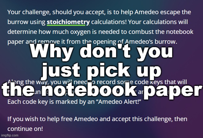 Why don't you just pick up the notebook paper | made w/ Imgflip meme maker