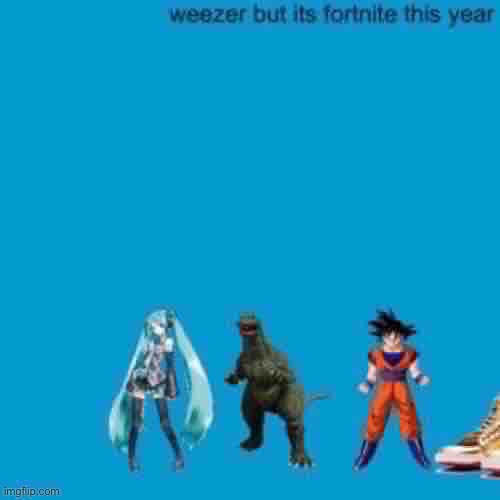 weezer | image tagged in weezer | made w/ Imgflip meme maker