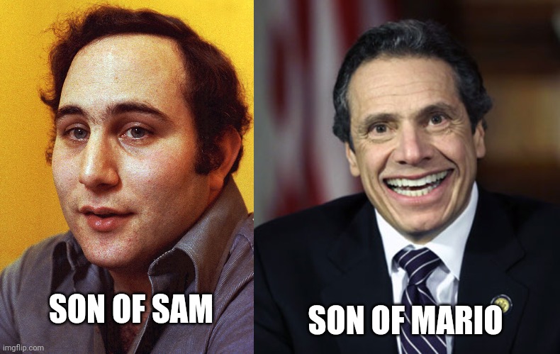 SON OF MARIO SON OF SAM | image tagged in david berkowitz controlled opposition goat jpp,andrew cuomo | made w/ Imgflip meme maker