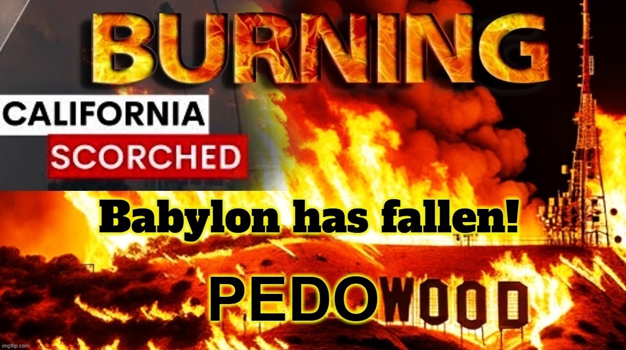 Babylon Has Fallen! | image tagged in mystery babylon,mother of harlots,hollywood,pedowood,pedophiles,hollyweird | made w/ Imgflip meme maker