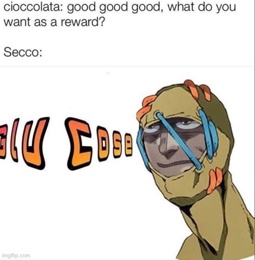 Hot take: Secco should’ve lived and created a partial truce with the gang only to try and take the arrow for himself. | image tagged in jojo's bizarre adventure | made w/ Imgflip meme maker