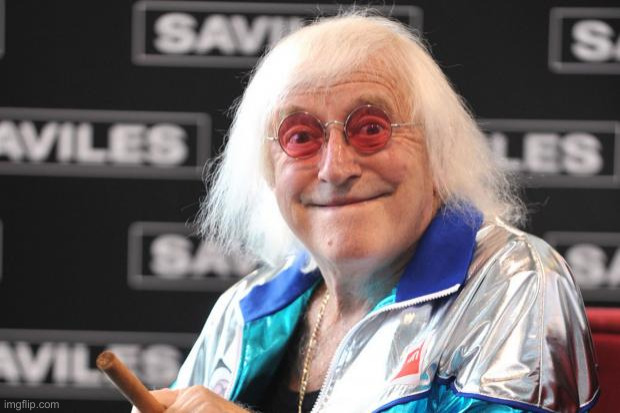 Jimmy Savile | image tagged in jimmy savile | made w/ Imgflip meme maker