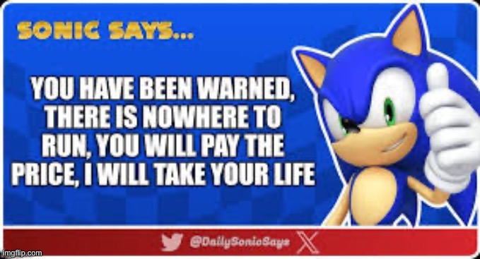 Spam SONIC PEASE NO I BEG YOU in chat | image tagged in sonic the hedgehog,funny,dark | made w/ Imgflip meme maker