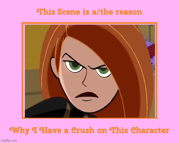 I like her as a kid | image tagged in this scene is a/the reason why i have a crush on this character,kim possible,disney,walt disney | made w/ Imgflip meme maker