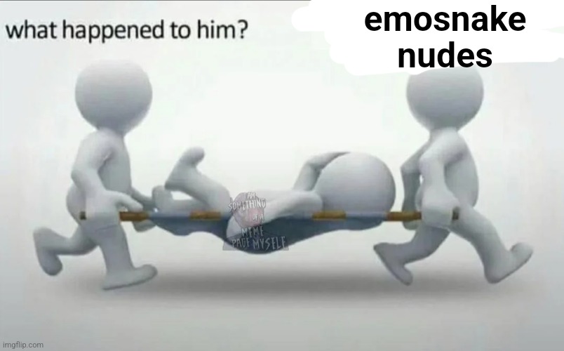 emosnake nudes | made w/ Imgflip meme maker