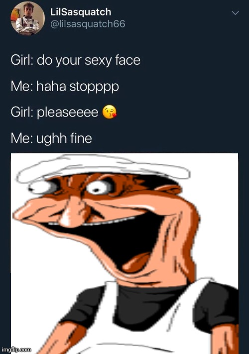 Fake peppino | image tagged in do your sexy face | made w/ Imgflip meme maker