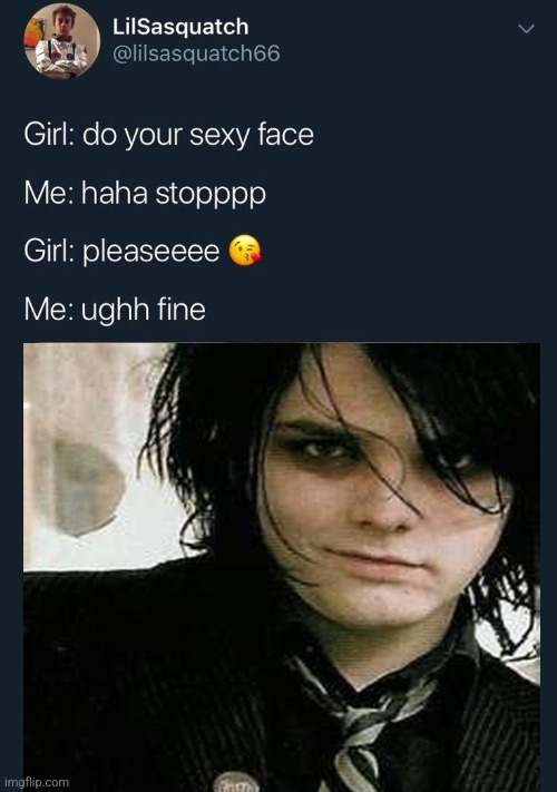 Fucking dying | image tagged in do your sexy face | made w/ Imgflip meme maker