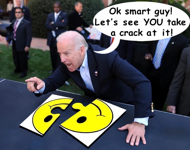 Ok smart guy, let’s see YOU take a crack at it! | image tagged in ok smart guy let s see you take a crack at it | made w/ Imgflip meme maker