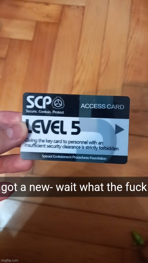 got a new- wait what the fuck | made w/ Imgflip meme maker