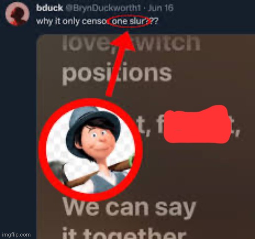 One slur | image tagged in one slur | made w/ Imgflip meme maker