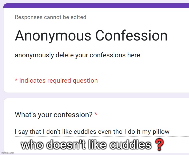 who doesn't like cuddles❓ | made w/ Imgflip meme maker