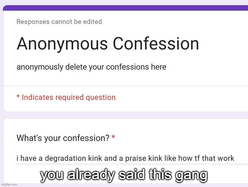 you already said this gang | made w/ Imgflip meme maker