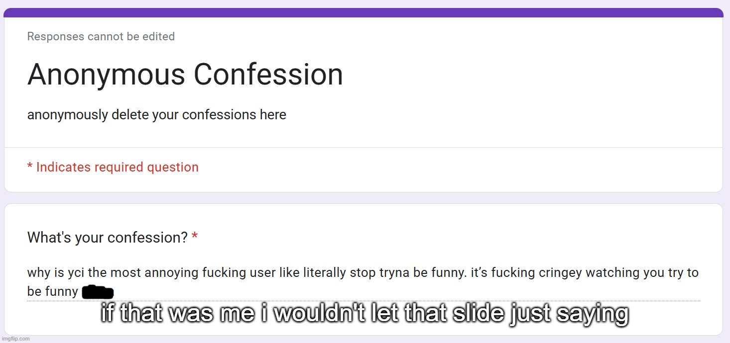 if that was me i wouldn't let that slide just saying | made w/ Imgflip meme maker