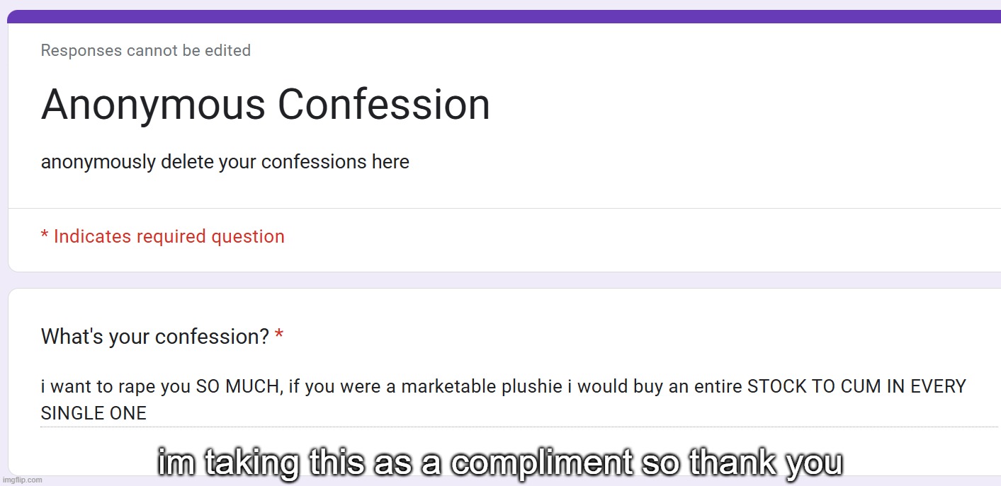 im taking this as a compliment so thank you | made w/ Imgflip meme maker