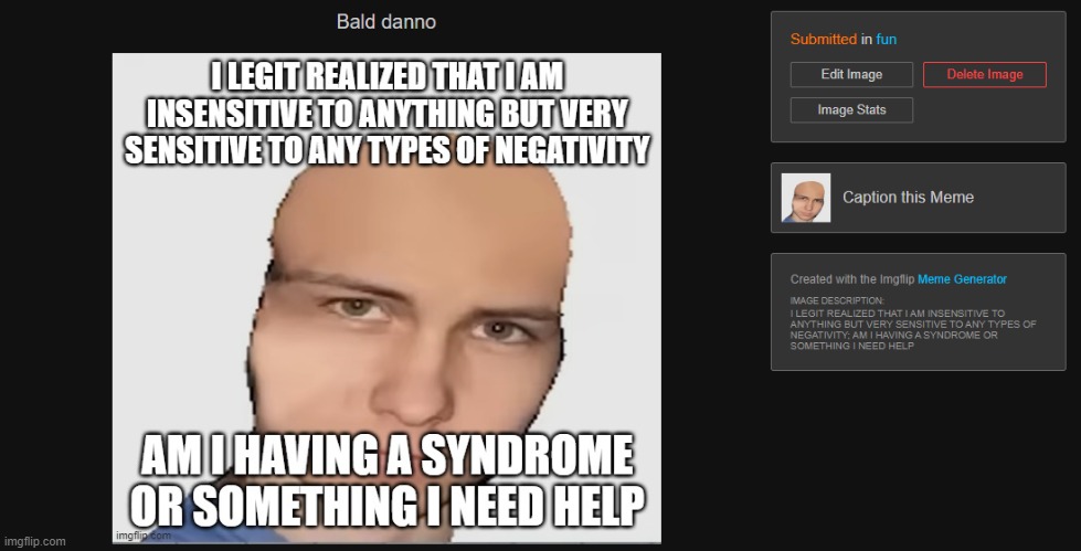 i posted it in the wrong stream shit, anyways answer the question | made w/ Imgflip meme maker