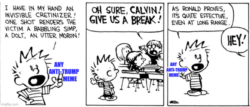 ANY         
ANTI-TRUMP
           MEME ANY         
ANTI-TRUMP
MEME | made w/ Imgflip meme maker