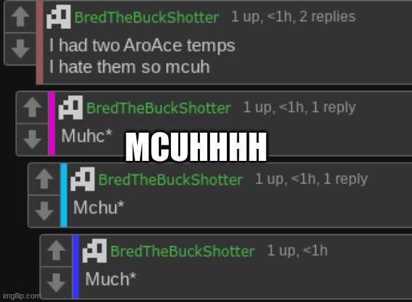 muhc (fam I ain't makin fun of you btw, I just found ts funny) | MCUHHHH | made w/ Imgflip meme maker