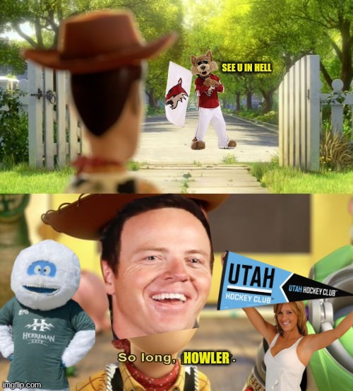 Utah Hockey Club meme | image tagged in memes,utah,nhl,hockey,arizona,coyote | made w/ Imgflip meme maker