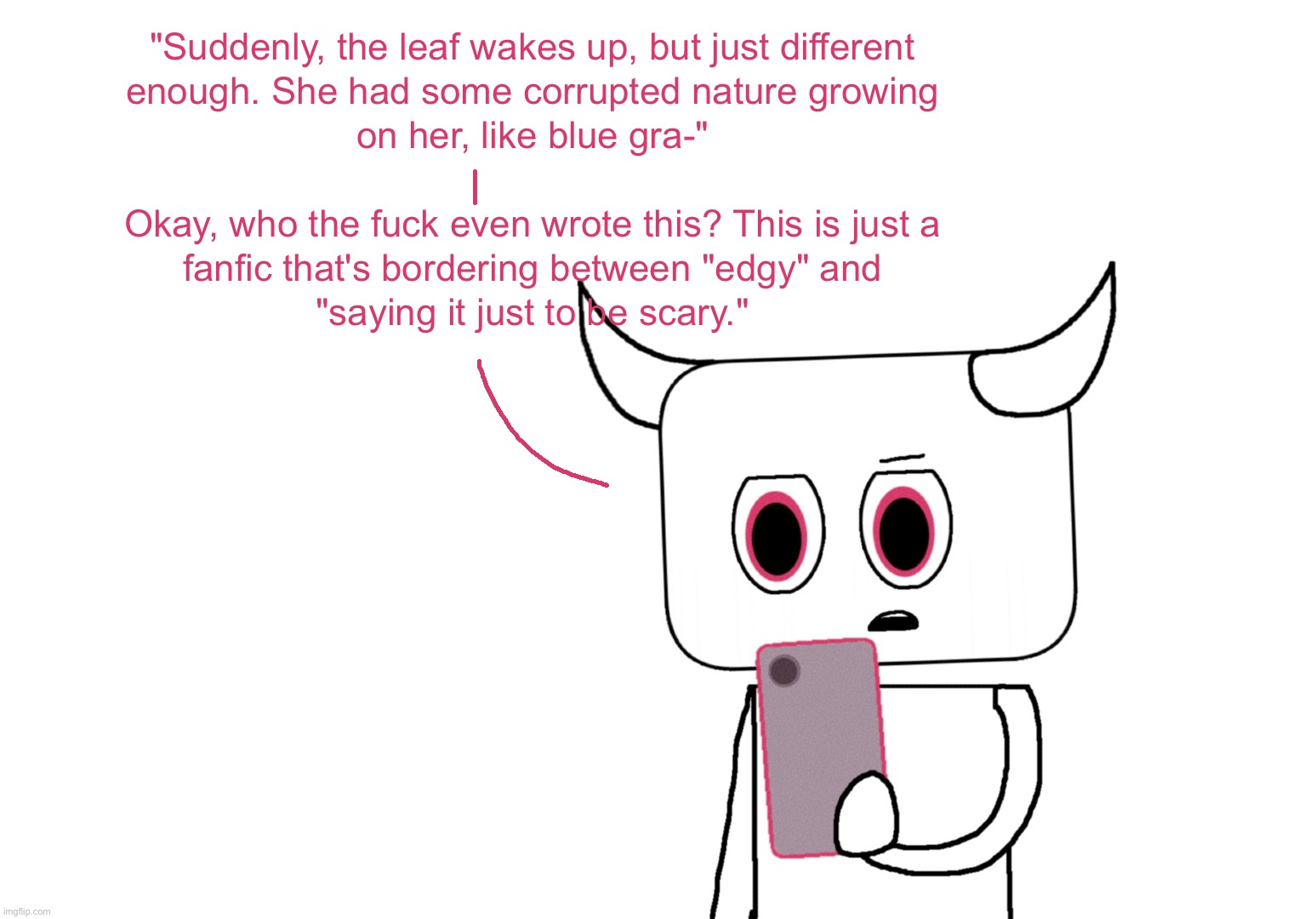 I once wrote a fanfic featuring a couple characters that I never thought of publishing nor bothered to publish. | made w/ Imgflip meme maker