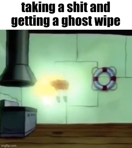 Ascending Spongebob | taking a shit and getting a ghost wipe | image tagged in ascending spongebob | made w/ Imgflip meme maker