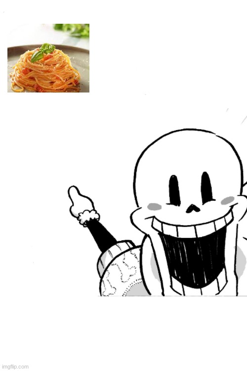 no title needed | image tagged in papyrus,loves spagetty | made w/ Imgflip meme maker