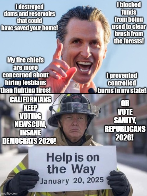 Your choice vote insane Democrats or the sanity of Republicans! 2026! | OR VOTE SANITY, REPUBLICANS 2026! CALIFORNIANS KEEP VOTING NEWSCUM, INSANE DEMOCRATS 2026! | image tagged in sam elliott special kind of stupid | made w/ Imgflip meme maker