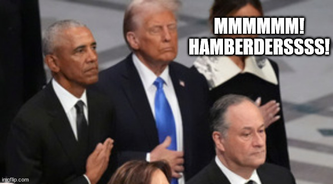 MMMMMM!
HAMBERDERSSSS! | made w/ Imgflip meme maker