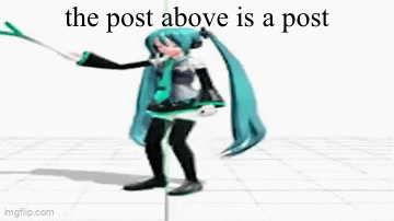 the post above is a post - Imgflip