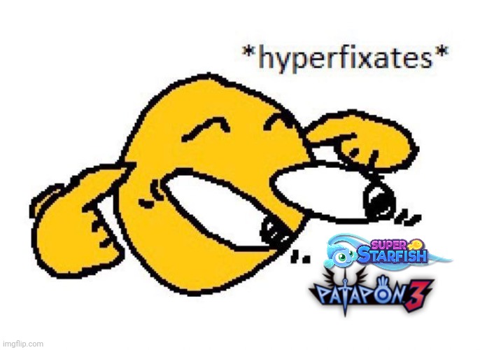 Hyperfixates | image tagged in hyperfixates | made w/ Imgflip meme maker